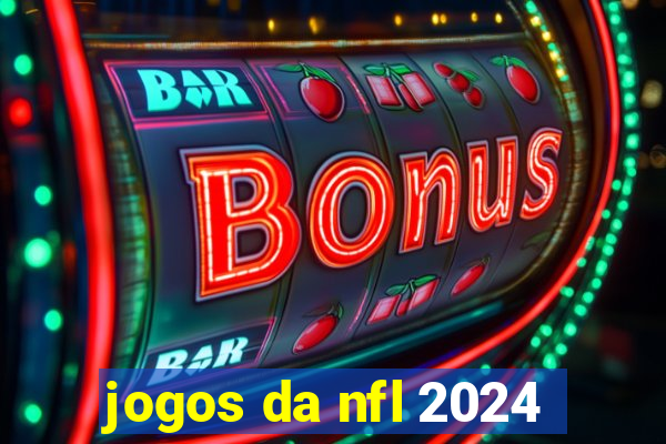 jogos da nfl 2024